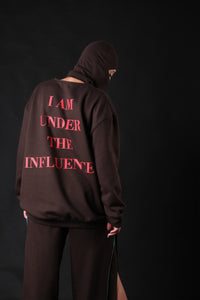 "I am under the influence" Sweater